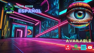 EDM🎼  Ecos de pasión  SynthPOP  Synthwave  New Wave  EletroPOP [upl. by Milde]