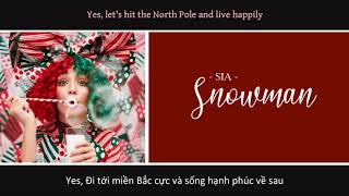 Vietsub  Snowman  Sia  Lyrics Video [upl. by Claus]