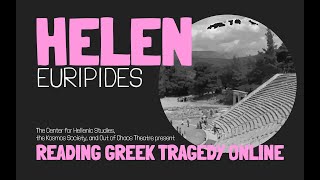 Helen Euripides  Reading Greek Tragedy Online [upl. by Eicrad516]