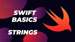 Swift Strings Explained A Crash Course for Beginners [upl. by Norraa]