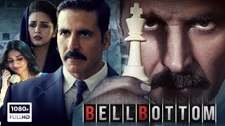 Bell Bottom 2021 Movie Akshay Kumar Vaani Kapoor Lara Dutta Huma Qureshi HD Movie Facts Review [upl. by Yrojram]