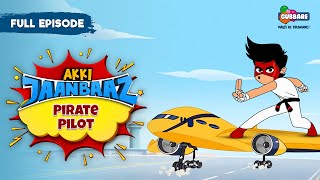 Akki Jaanbaaz  Full Episode  Pritam Pyaare  Hindi Cartoon For Kids  Gubbare TV [upl. by Llien254]