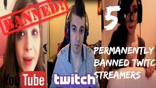 5 Permanently Banned Twitch Streamers [upl. by Sirej]