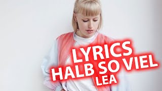 Halb so viel LYRICS  LEA  Lyric amp Songtext aus quotZwischen meinen Zeilenquot [upl. by Gardol]