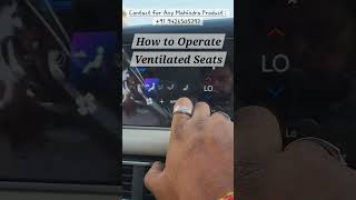 How to Operate Ventilated Seats in XUV700 trending mahindra news xuv700 [upl. by Idna]