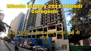 Mhada lottery 2023 Pahadi Goregaon Registration DateMhada Lottery 2023 Mumbai Information Update [upl. by Macey731]