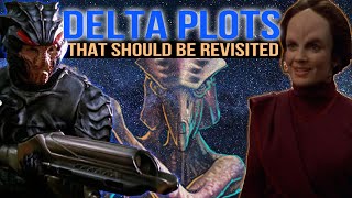 Delta Quadrant Plots That Should Be Revisited [upl. by Areta]