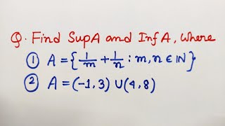 10 Example of Supremum and Infimum  Real Analysis [upl. by Htrahddis792]