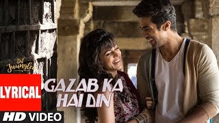 Gazab Ka Hai Din With Lyrics  DIL JUUNGLEE  Tanishk B Jubin N Prakriti K  Taapsee Pannu  Saqib S [upl. by Eipper]