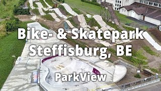 Bike amp Skatepark Steffisburg BE  Schweiz 2018  ParkView Tour 126 [upl. by Rocco]