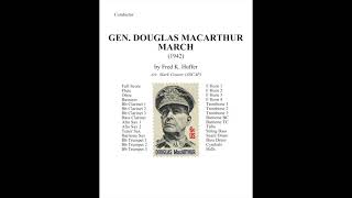 Gen Douglas MacArthur March 1943 by Fred K Huffer  Arr Mark Grauer ASCAP [upl. by Philana477]