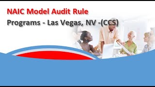 NAIC Model Audit Rule Programs Las Vegas NV CCS [upl. by Conte]