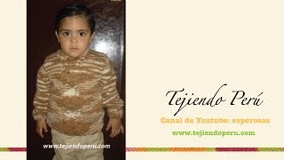 Chompa o sweater tejdo en dos agujas para niños Parte 2 [upl. by Yedorb336]