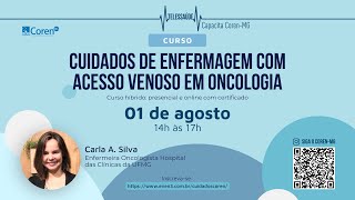 Curso de Cuidados de Enfermagem com Acesso Venoso em Oncologia [upl. by Cenac]