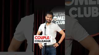 Couple or Colleague  Crowd Work Stand Up Comedy By Vikas Kush Sharma shorts standupcomedy [upl. by Aital648]