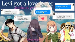 Levi got a love letter  Yn went crazy  Levi cheating [upl. by Drexler]