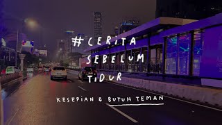 Kesepian dan butuh teman  CERITA SEBELUM TIDUR Eps 121 [upl. by Ertemed]