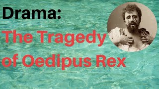 Drama amp Theater The Tragedy of Oedipus Rex [upl. by Ennywg]