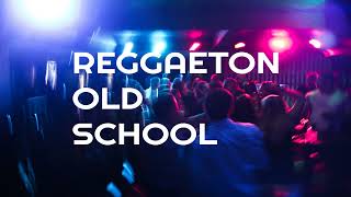 Reggaeton Clasico Vieja Escuela Mix Old School 🔥 REGGAETON ANTIGUO  PERREO  MAMBO [upl. by Ohs]