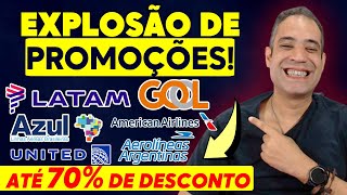 EXPLOSÃO DE PROMOÇÕES GOL AZUL E LATAM  PREÇOS NUNCA VISTOS ANTES TÁ BARATO DEMAIS [upl. by Ruella]