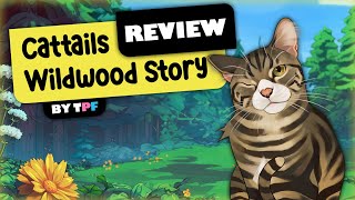 Full Review of CATTAILS A WILDWOOD STORY  1 year and counting as a kitty cat [upl. by Gnart372]