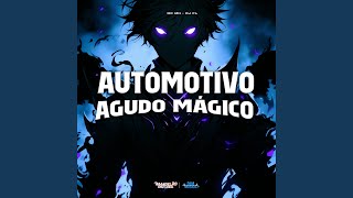 Automotivo Agudo Magico [upl. by Annaiel]