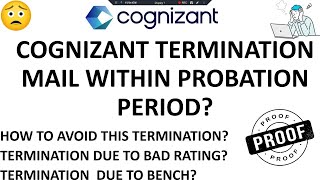 Cognizant Termination Mail in Probation Period  Cognizant Firing Employee with Less Rating [upl. by Ingelbert643]