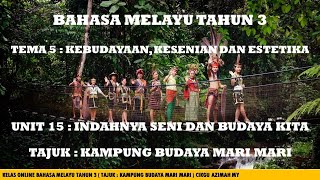 Kampung Budaya MariMari  Bahasa Melayu  Tahun 3 [upl. by Prescott]