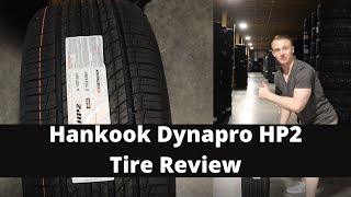 Hankook Dynapro HP2 Tire Review  Hankook Tire Review [upl. by Emory]