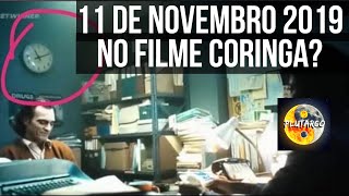 11 DE NOVEMBRO 2019 NO FILME CORINGA [upl. by Rillings]