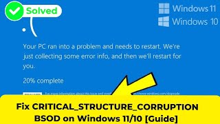 Fix CRITICALSTRUCTURECORRUPTION BSOD on Windows 1110 Guide 2024 [upl. by Mahmud]