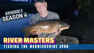 FISHING THE WARWICKSHIRE AVON Ep1 S4 [upl. by Celene]