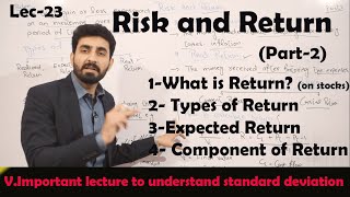 23 Return and Types of Return  Risk and Return  Part2 BBAMBA [upl. by Bronder]