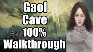 Gaol Cave 100 Walkthrough ALL ITEMS And Boss in Elden Ring Part 12 [upl. by Gaile609]