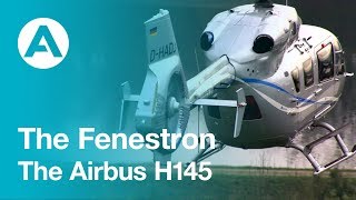 The Fenestron  Part 5  The H145 [upl. by Largent946]