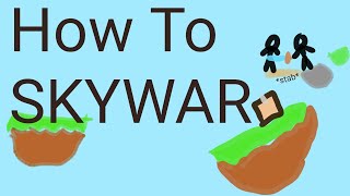 How to Win Skywars Every Time [upl. by Nivag]