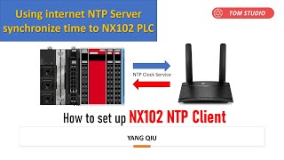 How to set up NTP Client on NX102 PLC and synchronize time to internet NTP server [upl. by Ginger673]