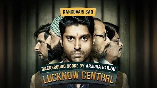 Rangdaari Sad  Original Score by Arjuna Harjai  Lucknow Central [upl. by Allanson]