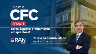 Exame CFC 20241  Edital à porta Treinamento em questões  Teoria da Contabilidade [upl. by Handy808]