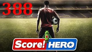 Score Hero Level 388 Walkthrough  3 Stars [upl. by Winnah]