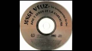 Jorge Veliz  03  El gordo guarachero  Y dale dale con mi guarachaECT [upl. by Given]