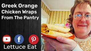 Easy Pantry Recipe Greek Orange Chicken Wraps chicken greek dinner lettuceeat [upl. by Alexandre]