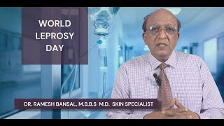 World Leprosy Day by Dr Ramesh Bansal Skin Specialist [upl. by Hanahsuar]