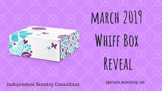 March 2019 Whiff Box Reveal [upl. by Teufert]