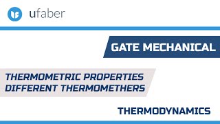 Thermometric Properties  Different thermometers  Thermodynamics  GATE Mechanical [upl. by Antonin]