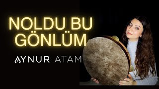 Noldu bu gönlüm uşşak ilahi 88 Düyek Aynur Atam ilahi ilahiler akustik bendir hacıbayramveli [upl. by Arlette]