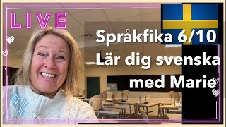 Språkfika 61024 om glädje sorg och vardag Lär dig svenska svenskamedmarie [upl. by Nauwtna]