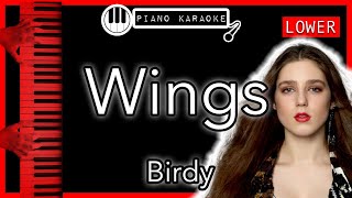 Wings LOWER 3  Birdy  Piano Karaoke Instrumental [upl. by Esinehs172]