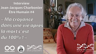 Interview JeanJacques Charbonier Être Humain4 [upl. by Florian]