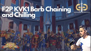 Rise of Kingdoms  KVK1 Barb Chaining amp Chill [upl. by Alamap]